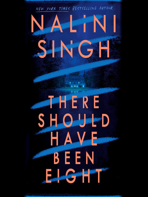 Title details for There Should Have Been Eight by Nalini Singh - Wait list